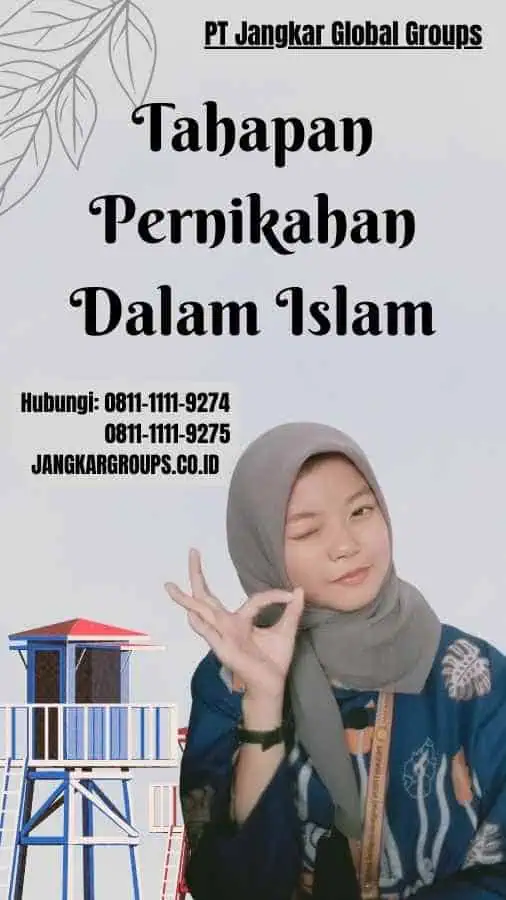 Tahapan Pernikahan Dalam Islam