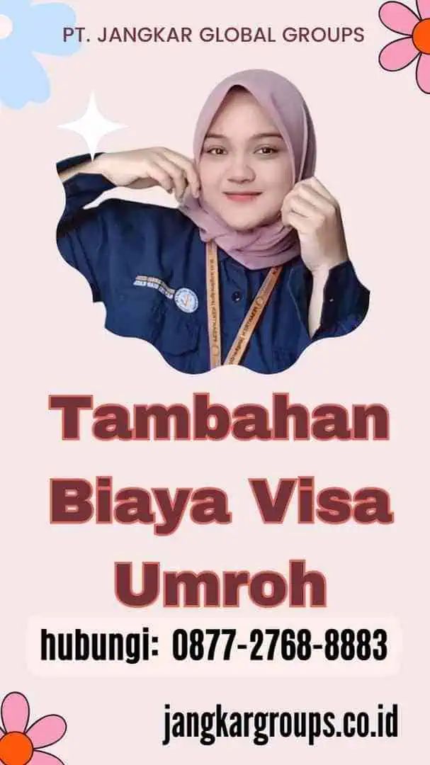 Tambahan Biaya Visa Umroh