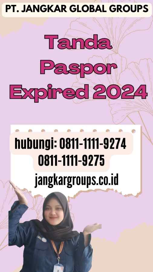 Tanda Paspor Expired 2024