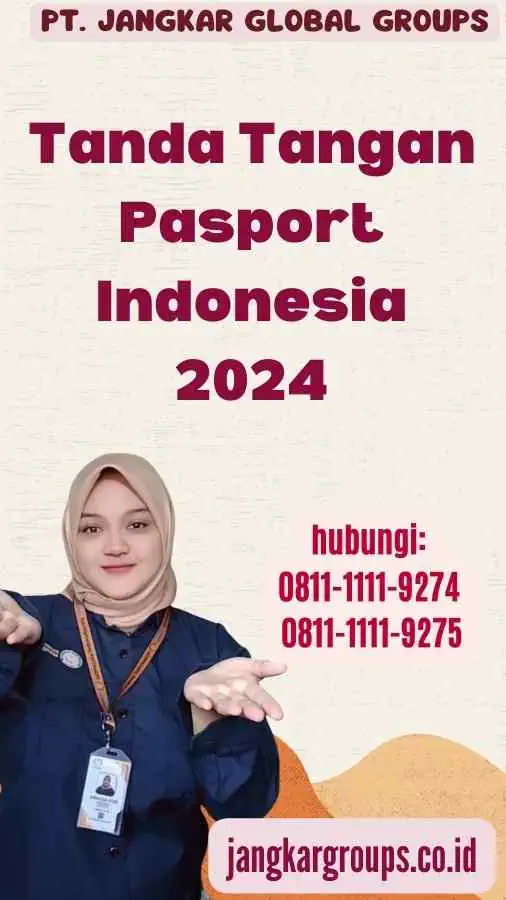 Tanda Tangan Pasport Indonesia 2024