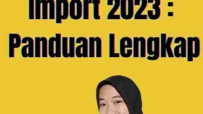 Tarif Pph 22 Import 2023 Panduan Lengkap