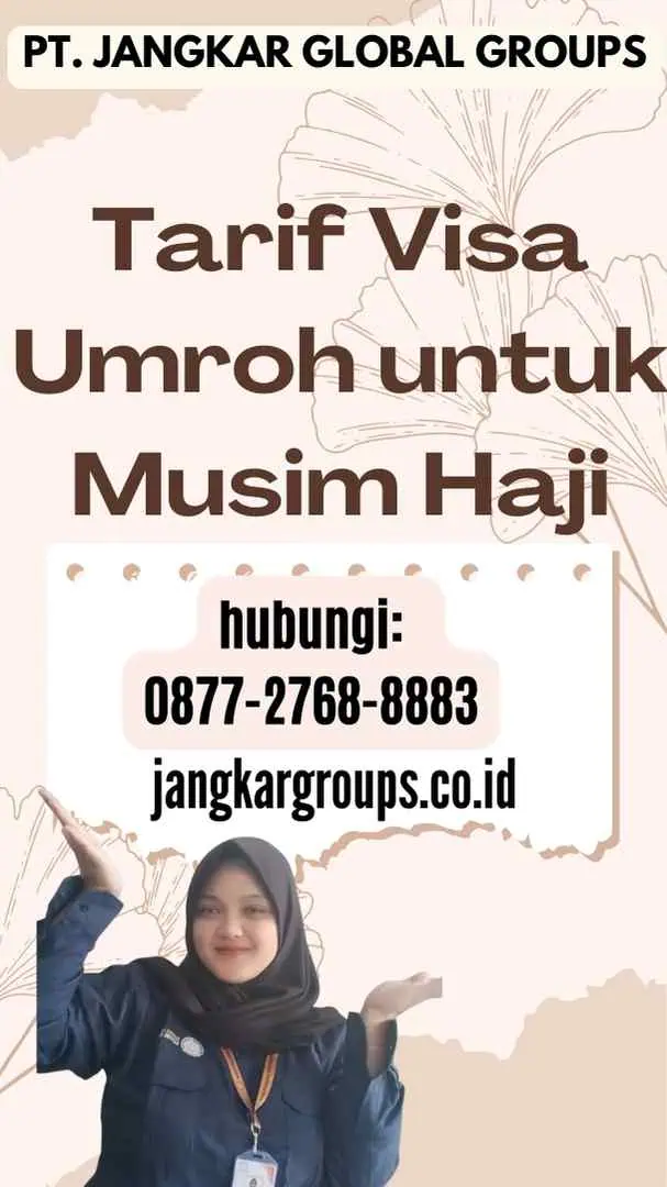 Tarif Visa Umroh untuk Musim Haji