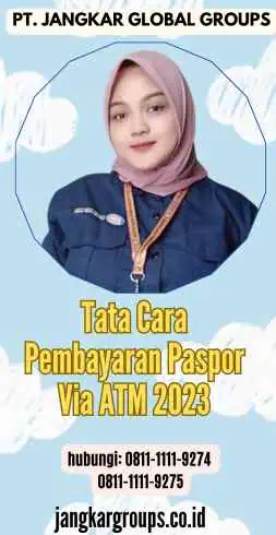 Tata Cara Pembayaran Paspor Via ATM 2023