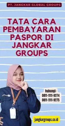 Tata Cara Pembayaran Paspor di Jangkar Groups