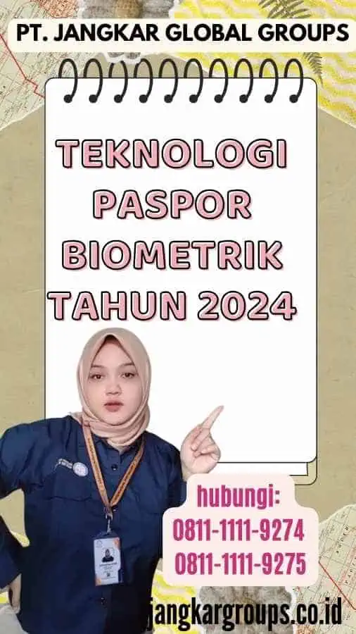 Teknologi Paspor Biometrik Tahun 2024