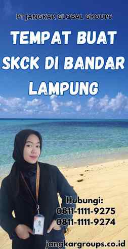 Tempat Buat SKCK Di Bandar Lampung