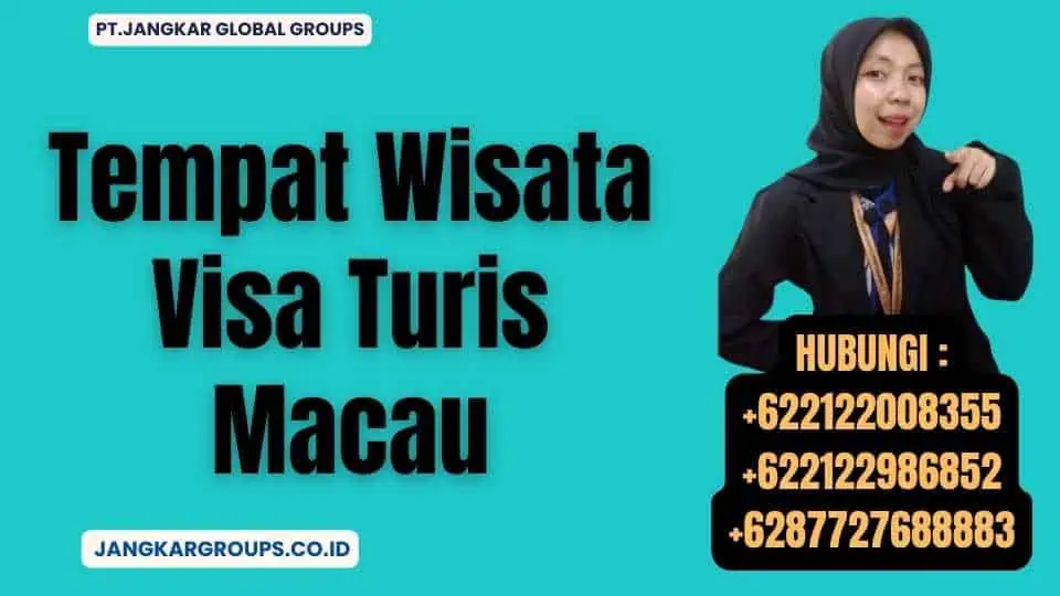 Tempat Wisata Visa Turis Macau