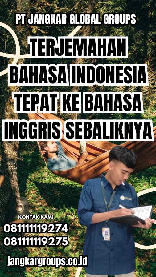 Terjemahan Bahasa Indonesia Tepat Ke Bahasa Inggris Sebaliknya