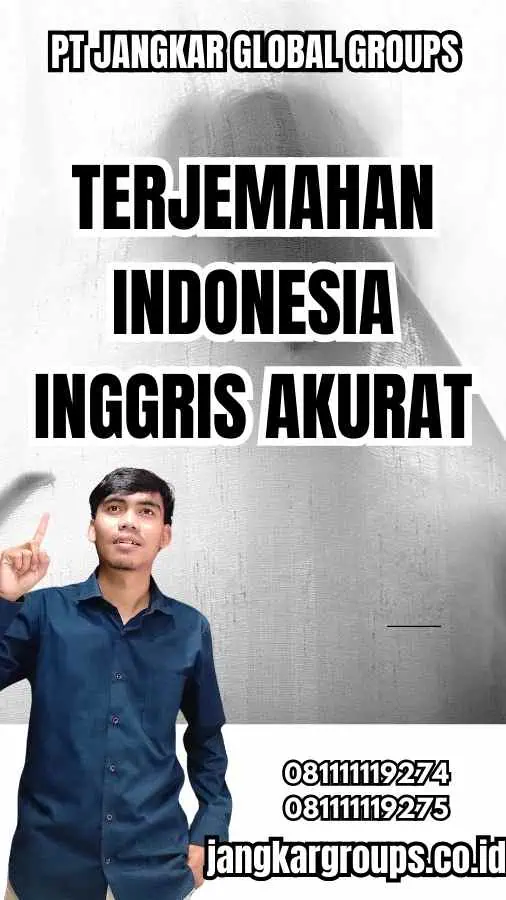 Terjemahan Indonesia Inggris Akurat