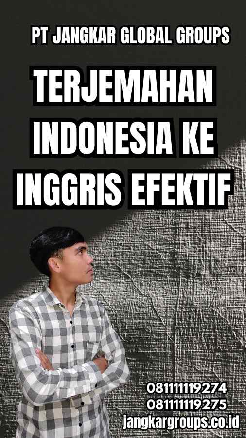 Terjemahan Indonesia ke Inggris Efektif