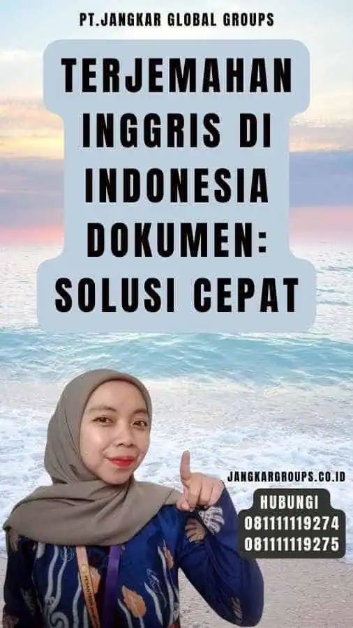 Terjemahan Inggris Di Indonesia Dokumen Solusi Cepat