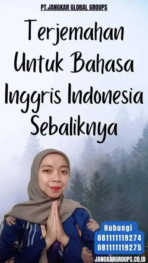 Terjemahan Untuk Bahasa Inggris Indonesia Sebaliknya