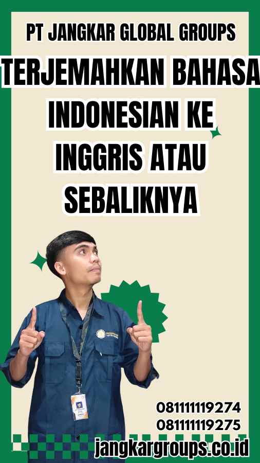 Terjemahkan Bahasa Indonesian Ke Inggris Atau Sebaliknya