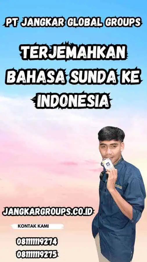 Terjemahkan Bahasa Sunda ke Indonesia