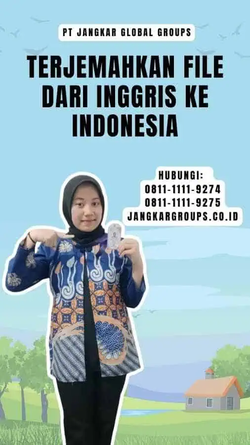 Terjemahkan File Dari Inggris Ke Indonesia