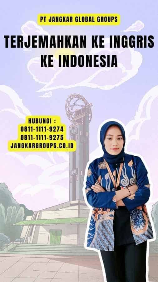 Terjemahkan ke Inggris ke Indonesia