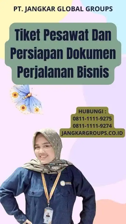 Tiket Pesawat Dan Persiapan Dokumen Perjalanan Bisnis