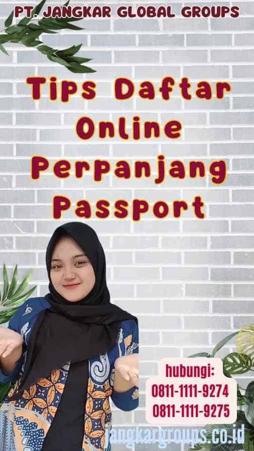 Tips Daftar Online Perpanjang Passport