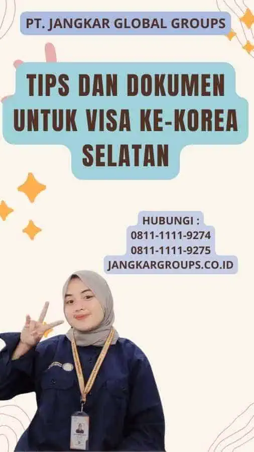 Tips Dan Dokumen untuk Visa Ke-Korea Selatan