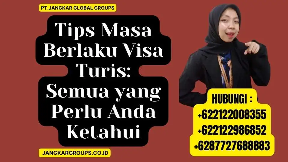 Tips Masa Berlaku Visa Turis Semua yang Perlu Anda Ketahui