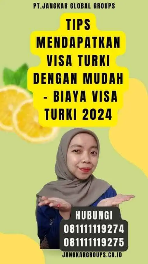 Tips Mendapatkan Visa Turki dengan Mudah - Biaya Visa Turki 2024