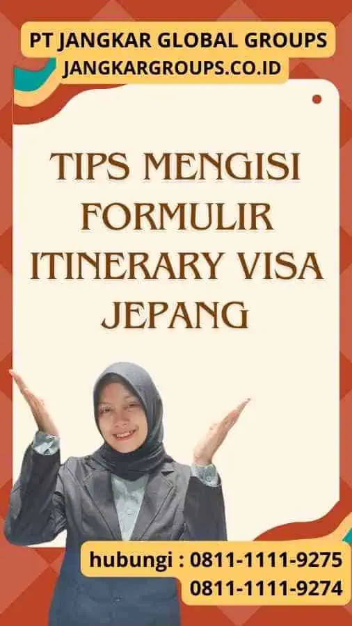 Tips Mengisi Formulir Itinerary Visa Jepang