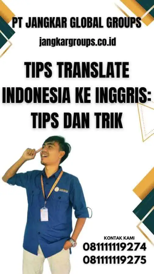 Tips Translate Indonesia ke Inggris Tips dan Trik