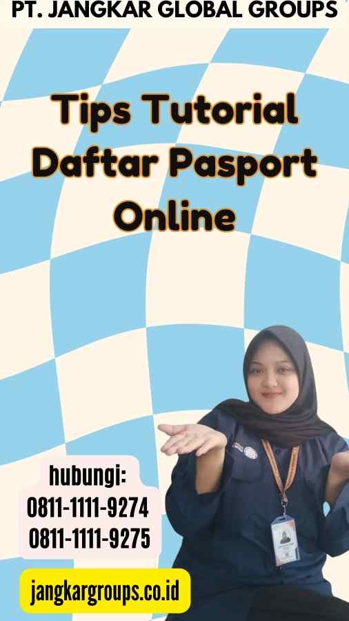 Tips Tutorial Daftar Pasport Online