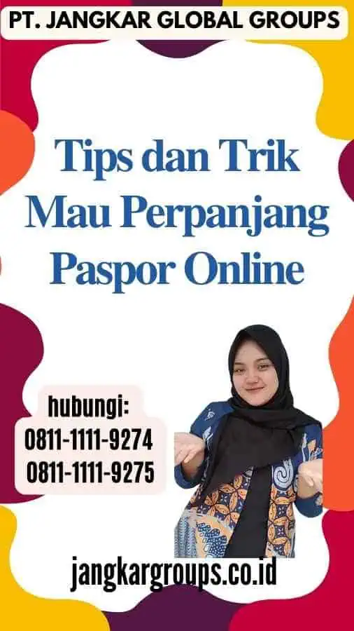 Tips dan Trik Mau Perpanjang Paspor Online