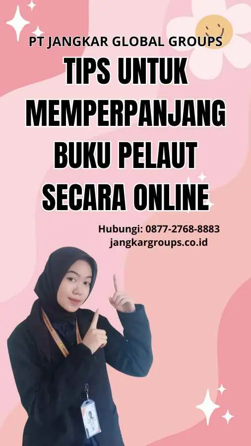 Tips untuk Memperpanjang Buku Pelaut secara Online