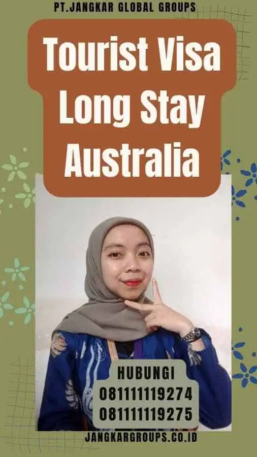 Tourist Visa Long Stay Australia