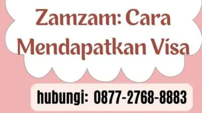 Tourist Visa Zamzam Cara Mendapatkan Visa