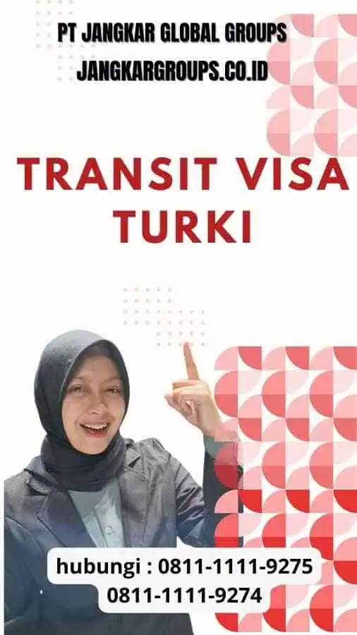 Transit Visa Turki:Transit Visa Turki: