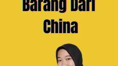 Trik Impor Barang Dari China