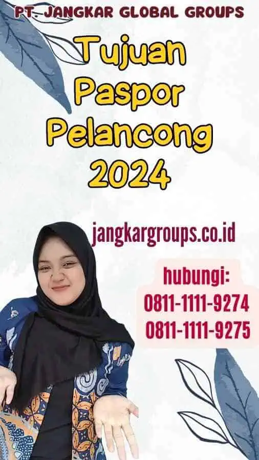 Tujuan Paspor Pelancong 2024