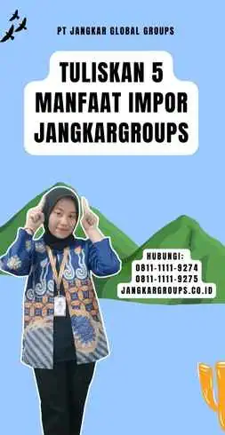 Tuliskan 5 Manfaat Impor Jangkargroups