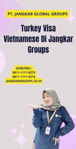 Turkey Visa Vietnamese Di Jangkar Groups