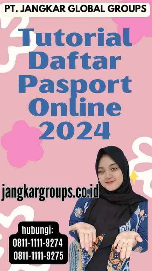 Tutorial Daftar Pasport Online 2024