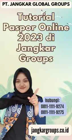 Tutorial Paspor Online 2023 di Jangkar Groups