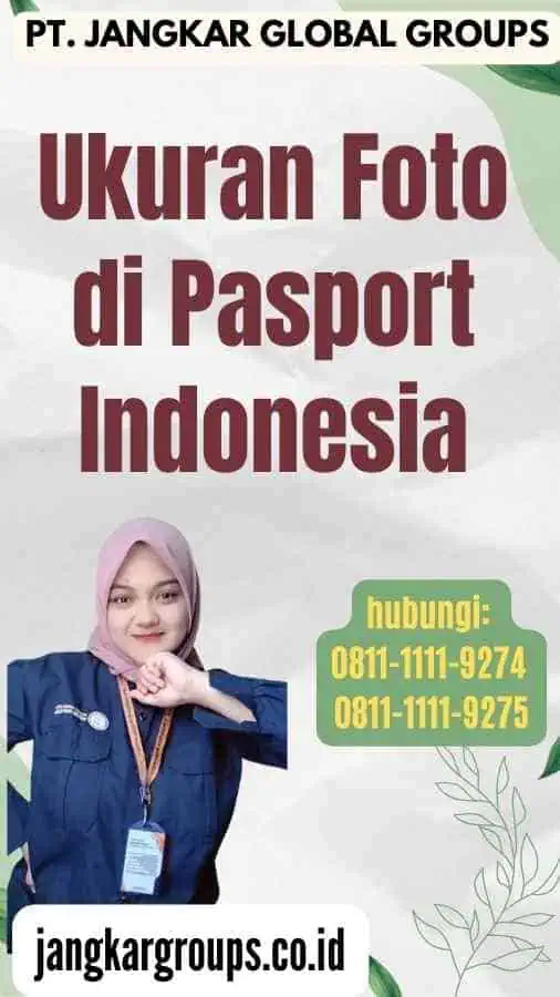 Ukuran Foto di Pasport Indonesia