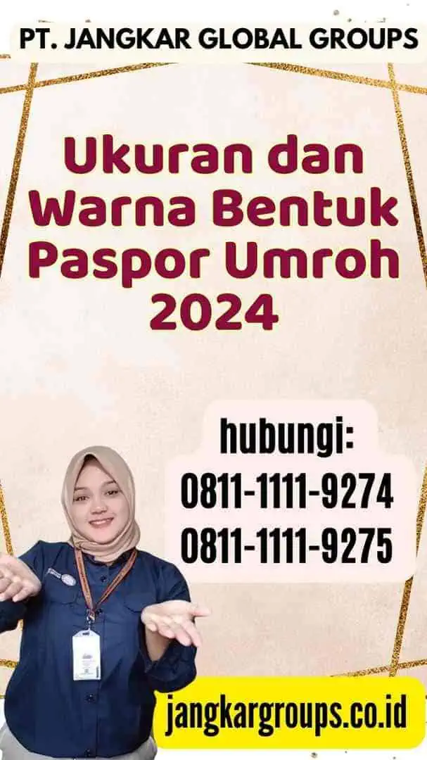 Ukuran dan Warna Bentuk Paspor Umroh 2024