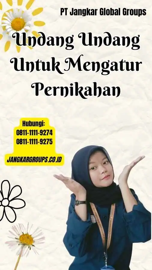 Undang Undang Untuk Mengatur Pernikahan