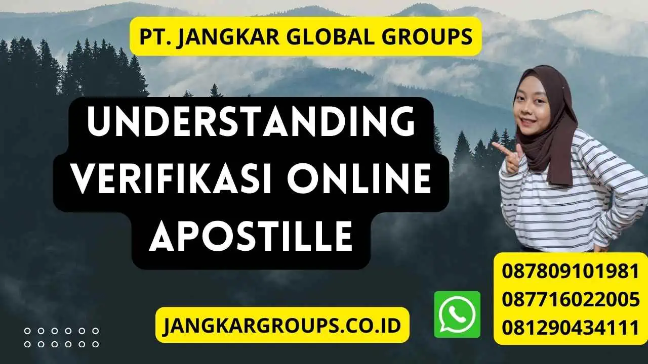 Understanding Verifikasi Online Apostille