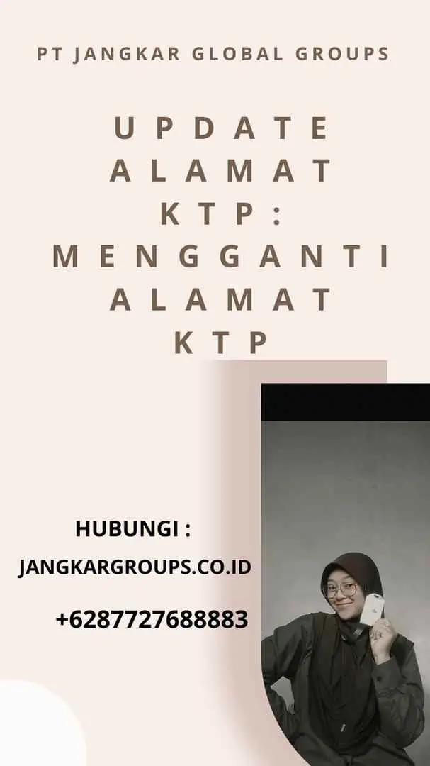 Update Alamat KTP: Mengganti Alamat KTP