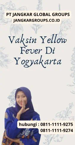 Vaksin Yellow Fever Di Yogyakarta