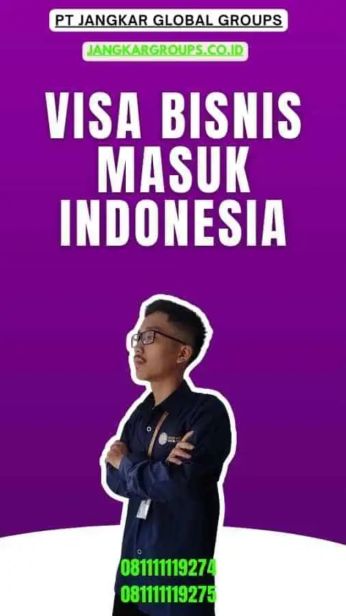 Visa Bisnis Masuk ke Indonesia