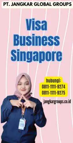 Visa Business Singapore