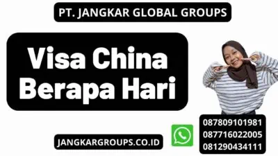 Visa China Berapa Hari