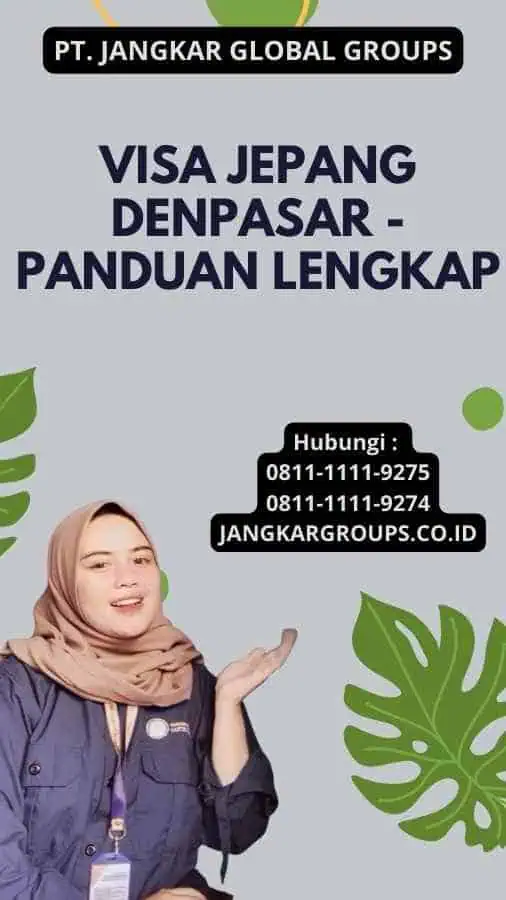 Visa Jepang Denpasar - Panduan Lengkap