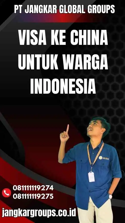 Visa Ke China Untuk Warga Indonesia